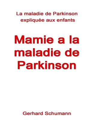 cover image of Mamie a la maladie de Parkinson